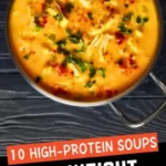 cozy up with 10 high protein soups perfect for wei 2026 07 23 225330 512x1024 1